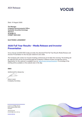 ASX Release  Date: 19 August 2020  The Manager  Company Announcements Office  Australian Securities