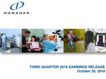 THIRD QUARTER 2016 EARNINGS RELEASE October 20, 2016  Forward Looking Statements  Statements in