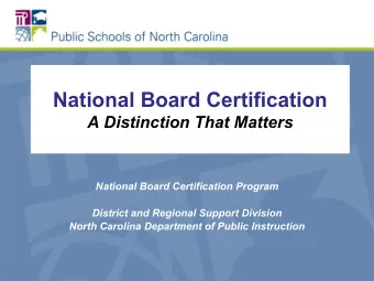 National Board Certification  A Distinction That Matters  National Board Certification Program
