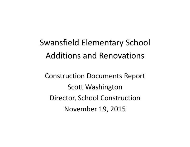 swansfield elementary school additions and renovations