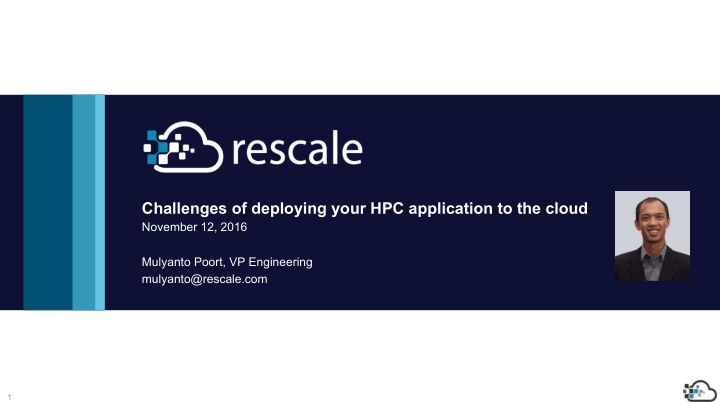 challenges of deploying your hpc application to the cloud