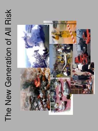 The New Generation of All Risk  The California Fire Chiefs  The California Fire Chiefs  Association