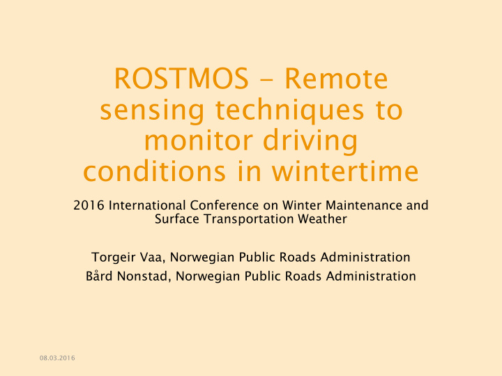 rostmos remote sensing techniques to monitor driving