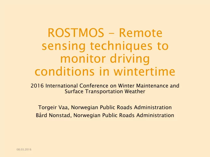 rostmos remote sensing techniques to monitor driving