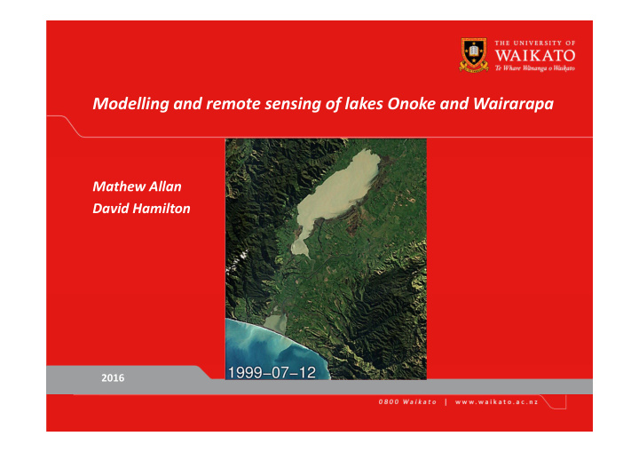 modelling and remote sensing of lakes onoke and wairarapa