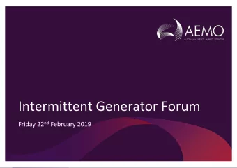 Intermittent Generator Forum Friday 22 nd February 2019  Welcome and Introduction  Neale Scott  2