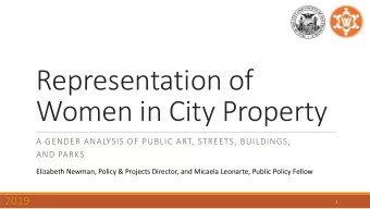 Representation of  Women in City Property  A GENDER ANALYSIS OF PUBLIC ART, STREETS, BUILDINGS,