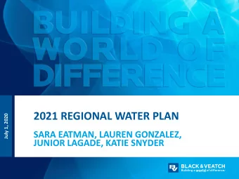 2021 REGIONAL WATER PLAN  July 1, 2020  SARA EATMAN, LAUREN GONZALEZ,  JUNIOR LAGADE, KATIE SNYDER