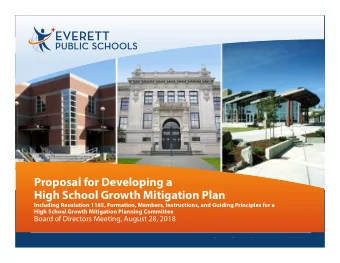 Proposal for Developing a  High School Growth Mitigation Plan  Including Resolution 1185,