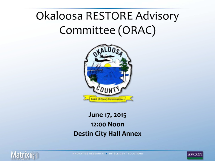 okaloosa restore advisory committee orac