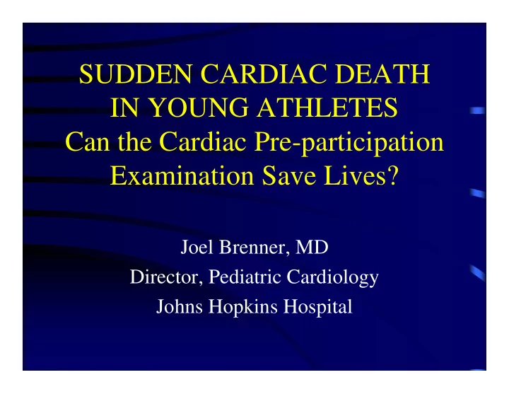 sudden cardiac death in young athletes can the cardiac
