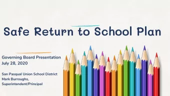 Safe Return to School Plan  Governing Board Presentation  July 28, 2020  San Pasqual Union School