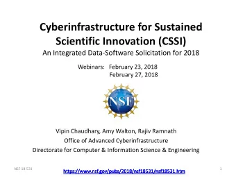 Cyberinfrastructure  for  Sustained    Scientific  Innovation  (CSSI)  An