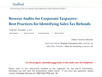 Reverse Audits for Corporate Taxpayers: Best Practices for Identifying Sales Tax Refunds  THURSDAY,