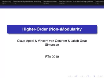 Higher-Order (Non-)Modularity  Claus Appel &amp; Vincent van Oostrom &amp; Jakob Grue  Simonsen
