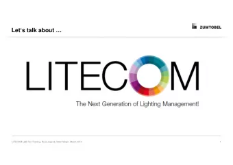 Lets talk about   LITECOM L&amp;B-Fair Training, Rene Joppi &amp; Dieter Meyer, March 2014  1