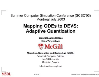 Mapping ODEs to DEVS:  Adaptive Quantization  Jean-Sbastien Bolduc  Hans Vangheluwe  Modelling,