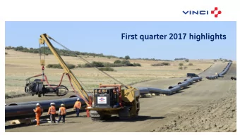 First quarter 2017 highlights  Disclaimer This presentation may contain forward-looking objectives