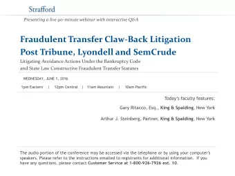 Fraudulent Transfer Claw-Back Litigation  Post Tribune, Lyondell and SemCrude  Litigating Avoidance