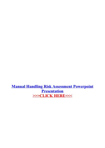 Manual Handling Risk Assessment  Powerpoint Presentation  Manual handling technique. Hansen Manual
