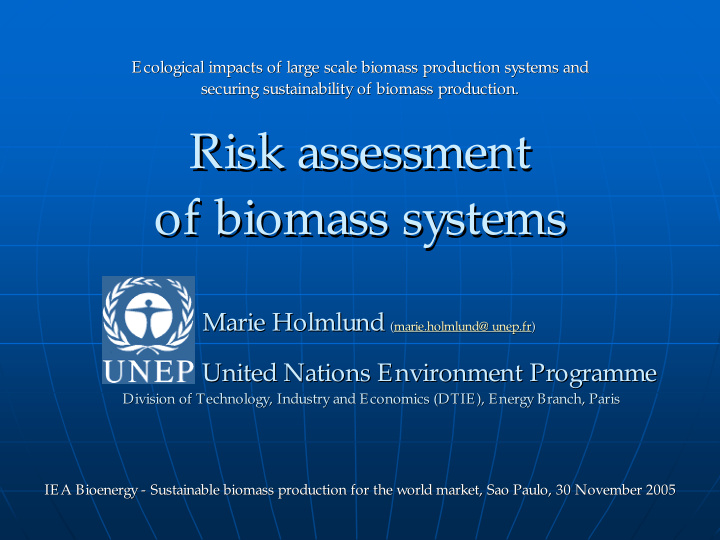risk assessment risk assessment of biomass systems of