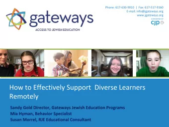 Gateways: Access to Jewish Education  Mission:  Gateways provides high quality special education