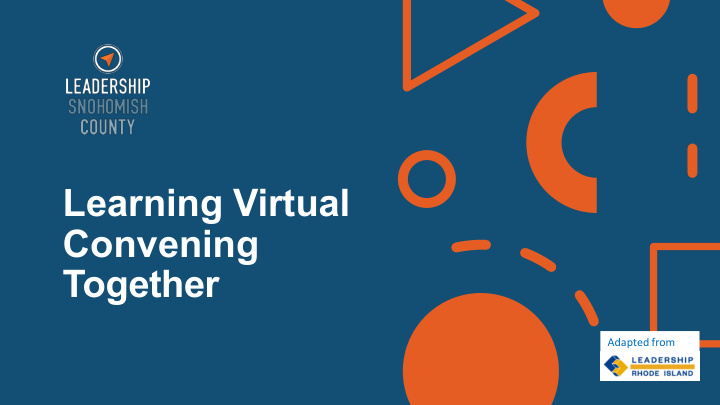 learning virtual convening together