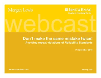 Dont make the same mistake twice!  Avoiding repeat violations of Reliability Standards  17