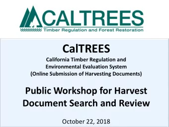 CalTREES  California Timber Regulation and  Environmental Evaluation System  (Online Submission of