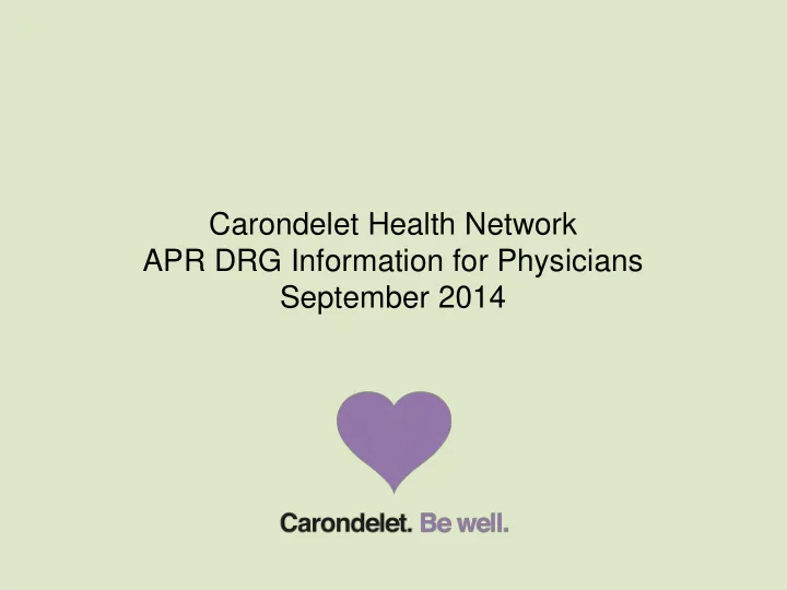 carondelet health network apr drg information for