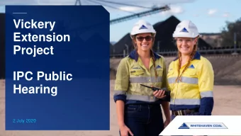 Vickery  Extension  Project  IPC Public  Hearing  2 July 2020  Australias largest  independent