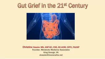 Ch  Christ stine Kessler M  MN, A  ANP  NP-BC, C  CNS  NS, B  BC-ADM, C  CDTC, F  FAANP  NP