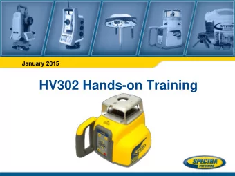 HV302 Hands-on Training  HV302 Controls  Scan Button  Rotation Button  Scan Button  Rotation Button
