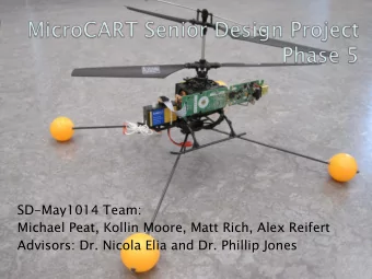 Michael Peat, Kollin Moore, Matt Rich, Alex Reifert  Advisors: Dr. Nicola Elia and Dr. Phillip