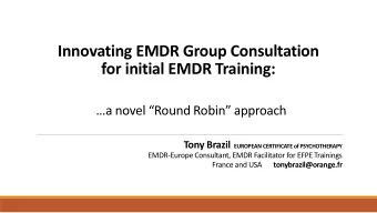 Innovating EMDR Group Consultation  for initial EMDR Training:  a novel Round Robin
