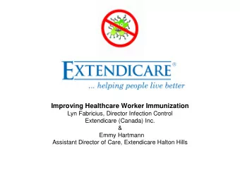 National Campaign  Why we started?  - Our National 2009/2010 Immunization  results were 62%  - We