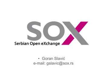 SOX  Goran Slavi   e-mail: gslavic@sox.rs  Blueprint for building IXP M.Sc.E.E. Goran Slavi