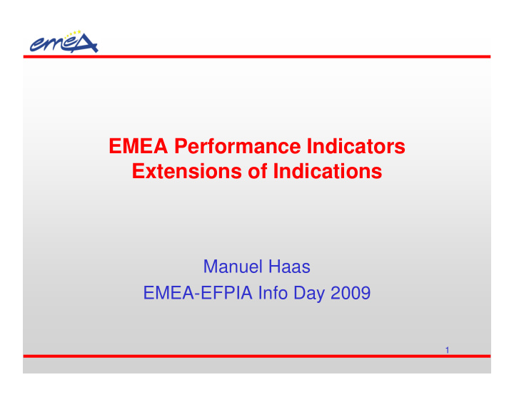 emea performance indicators extensions of indications