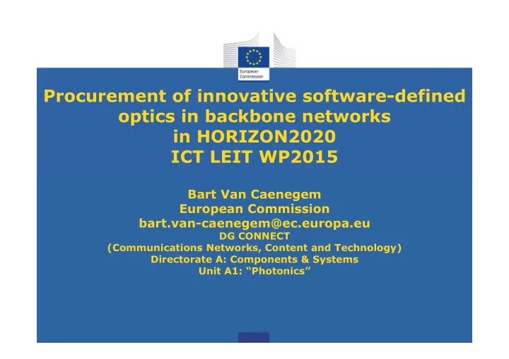 procurement of innovative software defined optics in