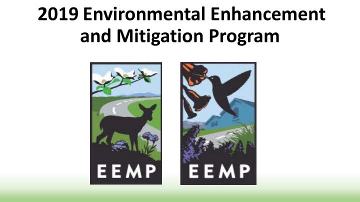 2019 environmental enhancement and mitigation program