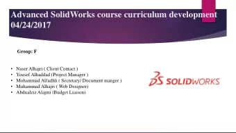 Advanced SolidWorks course curriculum development  04/24/2017  Group: F  Naser Alhajri ( Client