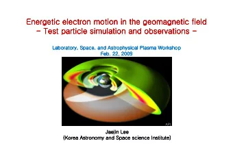 Energetic electron motion in the geomagnetic field  Energetic electron motion in the geomagnetic