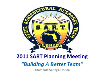 2011 SART Planning Meeting  Building A Better Team  Altamonte Springs, Florida  SART Awards
