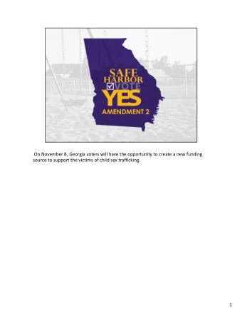 On  November  8,  Georgia  voters will  have  the  opportunity  to