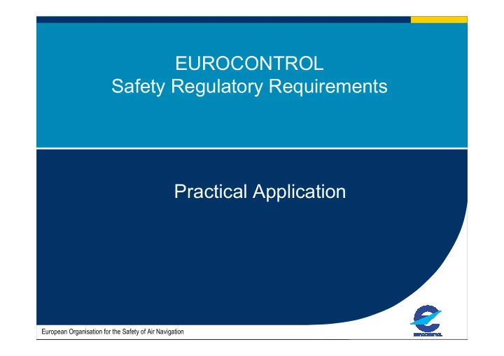 eurocontrol safety regulatory requirements practical