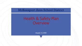 Health &amp; Safety Plan  Overview  August 12, 2020  By moving the student start date back until