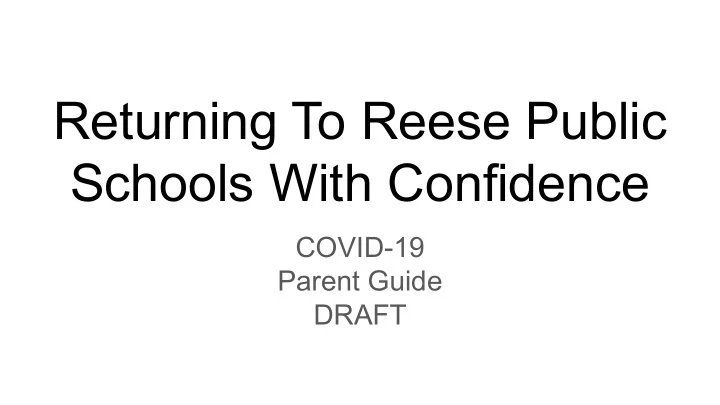 returning to reese public schools with confidence