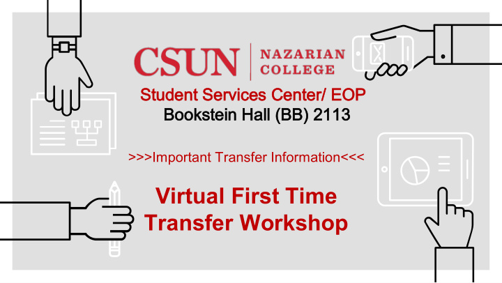 virtual first time transfer workshop how and when to