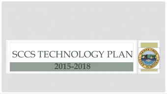 SCCS TECHNOLOGY PLAN  2015-2018  SCCS TECHNOLOGY PLAN 2015-2018 No state requirement  o o