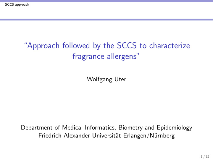 approach followed by the sccs to characterize fragrance
